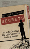 No More Damned Secrets: An Anglo-Canadian War Child's Quest for Roots and Identity