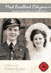 Most Excellent Citizens: Canada’s War Brides of World War II By Eswyn Lyster